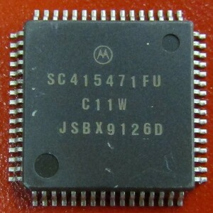 [秘蔵CPU放出312]MOTOROLA SC415471FU C11W JSBX9126D QFP
