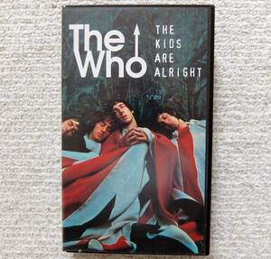 【The Who】The Kids Are Alright（VHS）