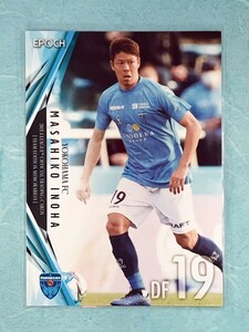 ☆ EPOCH2021 Jリーグオフィシャ ルトレーディングカードチームエ ディション 横浜FC レギュラーカード YK18 伊野波雅彦 ☆