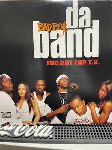 Bad Boys Da Band/Too Hot For T.V./2LP