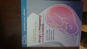 Drugs in Pregnancy and Lactation 11th edition
