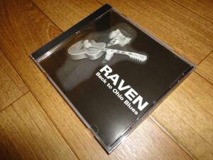 ♪Raven (レイヴン) Back To Ohio Blues♪