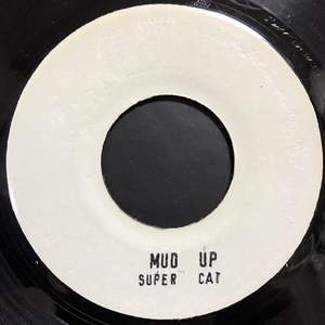 SUPER CAT / MUD UP