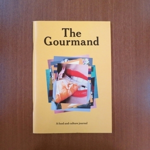 The Gourmand / A food and culture journal ■ フード マガジン クウネル ブルータス 暮しの手帖 装苑 花椿 kinfolk ku:nel wallpaper