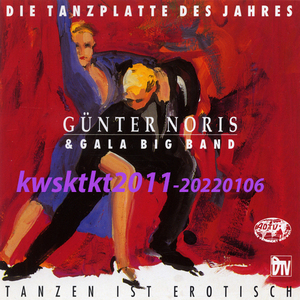 74321 15801 2*Gunter Noris & Gala Big Band Die Tanzplatte Des Jahres