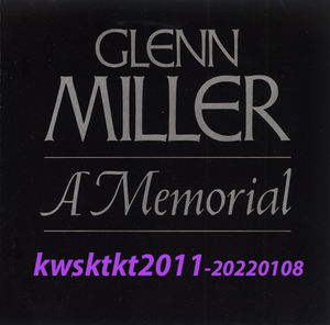 07863-55103-2★2CD★Glenn Miller and His Orchestra　A Memorial