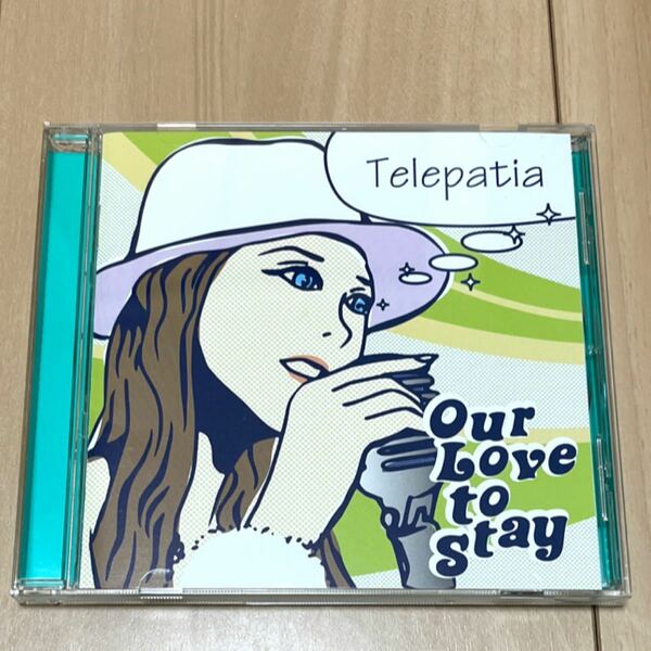 Ｔｅｌｅｐａｔｉａ／Ｏｕｒ Ｌｏｖｅ ｔｏ Ｓｔａｙ