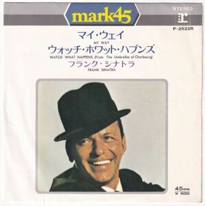 Frank Sinatra - My Way / Watch What Happens フランク・シナトラ - マイ・ウェイ P-2522R 国内盤 シングル盤