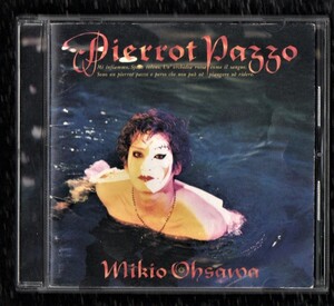 ∇ 大沢樹生 11曲入 1995年 CD/ピエロパッツォ Pierrot Pazzo/悲しみの華を散らして 収録/イーグルス 少年御三家 光GENJI ジャニーズ Vシネ