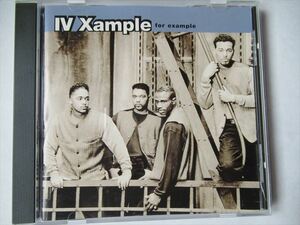『CD廃盤 New Jack Swing R&Bグループ IV Xample(フォー・イグザンブル) / For Example 輸入盤』