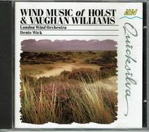 ホルストとヴォーン・ウィリアムズの吹奏楽作品集　WIND MUSIC OF HOLST AND VAUGHAN WILLIAMS　LONDON WIND ORCHESTRA　DENIS WICK_画像1