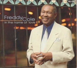 ■□FREDDY COLE / フレディ・コール/In the Name of Love(デジパック)□■