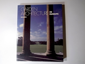 20r◆　Garden Architecture in Europe 1450-1800 (欧州庭園建築,TASCHEN,1990年)