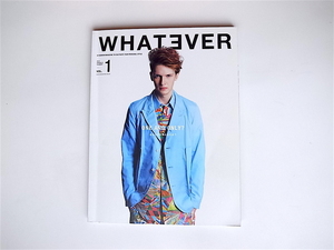 1811　WHATEVER VOL.1(2015 SPRI ONE AND ONLY?/WHATEVER YOU FEE あなたは大切なものは？