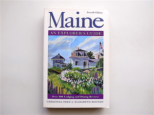 1904　Maine: An Explorer's Guide (7th ed) 英語版 ペーパーバック