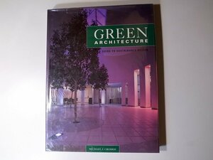 20r◆　Green Architecture: A Guide to Sustainable Design