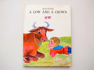 20D◆　絵本ブリタニカREAD MASTER14 A COW AND A CROWN 1979年増刷