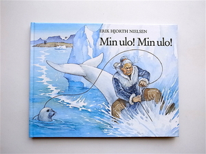 1904　デンマーク語絵本　Min Ulo! Min Ulo!あたしのウロよ、ウロ