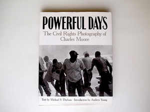 20r◆　Powerful Days: The Civil Rights Photography of Charles Moore (英語)