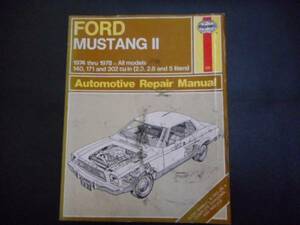 整備書　FORD MUSTANG2 1974-1978 AUTOMOTIVE REPAIR MANUAL　　アメ車　マッスルカー　カーレース　等