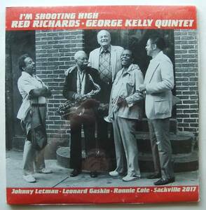 ◆ RED RICHARDS - GEORGE KELLY Quintet / I'm Shooting High ◆ Sackville 2017 (Canada) ◆ V