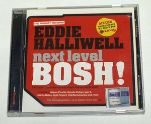 EDDIE HALLIWELL / NEXT LEVEL BOSH! エディ・ハリウェル Marco Bailey,Cristian Varela,Cerrone,Rino Cerrone,Paul Janes,DJ Scot Project