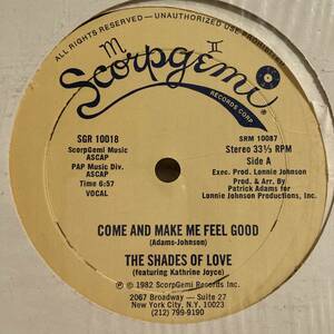 The Shades Of Love Featuring Kathrine Joyce - Come And Make Me Feel Good 12 INCH