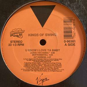 Kings Of Swing - U Know I Love Ya Baby 12 INCH