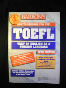 How to prepare for the TOFEL Test of English as a foreign language 10th edition