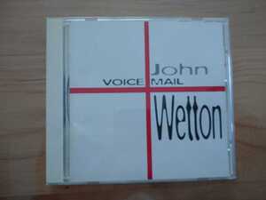 ★ジョン・ウェットン John Wetton★ヴォイス・メイル Voice Mail★CD★国内盤★帯付★ケーススレあり★中古品