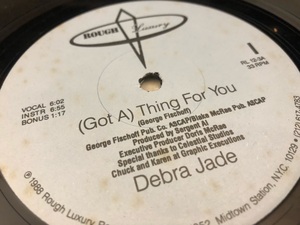 12”★Debra Jade / (Got A) Thing For You / ディープ・ヴォーカル・ハウス・クラシック！