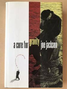 【本 ハードカバー】ジョー・ジャクソン Joe Jackson / A Cure For Gravity 英語版