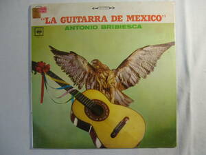 Antonio Bribiesca アントニオ・ブリビエスカ / LA GUITARRA DE MEXICO