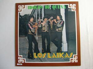 Los Laikas ロス・ライカス　　　　/　　　　Idolos De Quena　ケーナの寵児