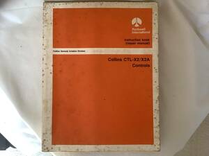 Collins CTL-X2 / X2A Control repair manual