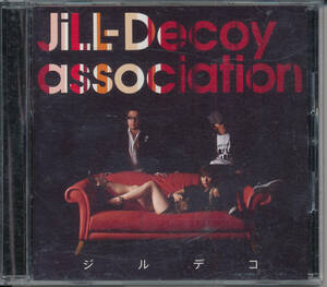 ジルデコイ・アソシエーションJiLL-Decoy association/ジルデコ