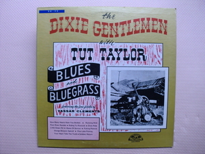 ＊【LP】The Dixie Gentlemen With Tut Taylor／BLUES AND BLUEGRASS（OHS90024）（輸入盤）