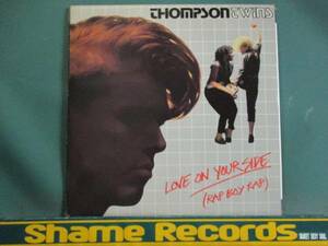 Thompson Twins ： Love On Your Side(Rap Boy Rap) // New Wave / 5点で送料無料 12''