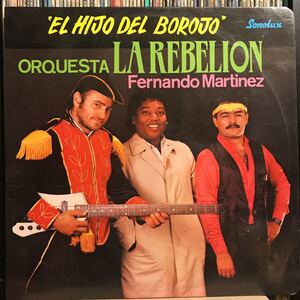 Orquesta La Rebelion / El Hijo Del Borojo Colombia盤LP レアLatin