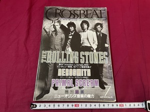 ｊ▲△　CROSSBEAT　クロスビート　1994年7月号　ローリング・ストーンズ　エアロスミス　プライマル・スクリーム　音楽　洋楽　雑誌/F30