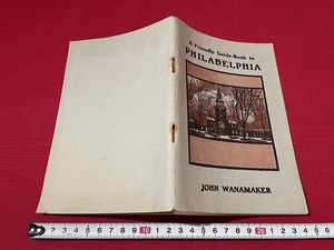 ｊ■□　A Friendly Guide Book to PHILADELPHIA　発行年不明　英語　英文　ガイドブック　地図　古い冊子/C41