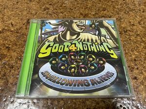 5 CD cd good4nothing smallowing aliens
