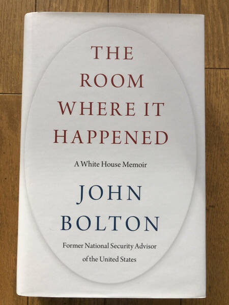 ★★ The Room Where It Happened by John Bolton(送料込み） English Edition