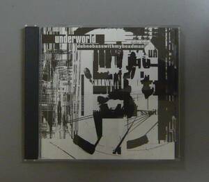 『CD』UNDERWORLD/DUBNOBASSWITHMYHEADMAN