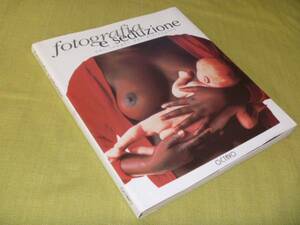 洋書　写真集　　Fotografia e seduzione nei luoghi del disincanto