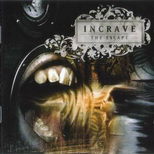 ◇'07輸入盤◇ Incrave - The Escape