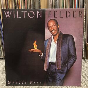 WILTON FELDER / GENTLE FIRE