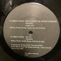 KENNY KNOTS / WATCH HOW THE PEOPLE DANCING // MIKEY MURKA / WE TRY_画像2