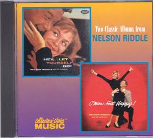 ☆NELSON RIDDLE(ネルソン・リドル)/Hey...Let Yourself Go＆C’mon...Get Happy『57年発表の超大名盤２in１』◆初CD化＆廃盤・レア◇