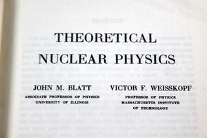 041/Theoretical Nuclear Physics　　 by John M. Blatt (著), Victor F. Weisskopf (著)
